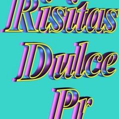 Risitas Dulce Pr